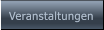 Veranstaltungen Veranstaltungen